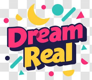 Dream Real - Dream Real Colorful Typography Transparent PNG