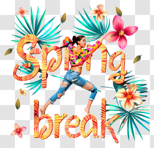 Spring Break - Spring Break With Tropical Flowers Transparent PNG