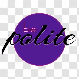 Politeness Etiquette Asheville Magenta Violet - Art - Good Manners Transparent PNG
