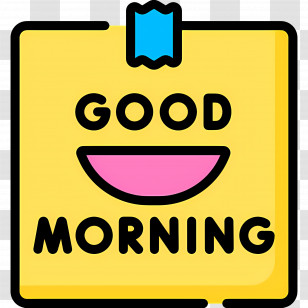 Good Morning - Good Morning Greeting Note Transparent PNG