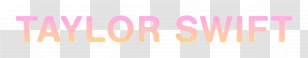 Taylor Swift - Taylor Swift Gradient Text Transparent PNG