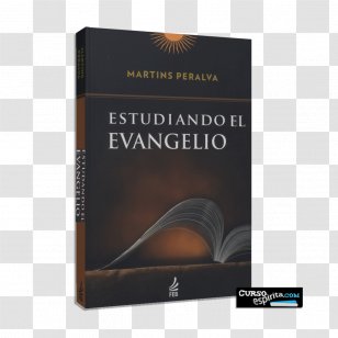 Estudando O Evangelho The Gospel According To Spiritism Puro, Puro Por Emmanuel: COMENTARIOS AO EVANGELHO SEGUNDO MARCOS - A Mediunidade - Estudiando Transparent PNG