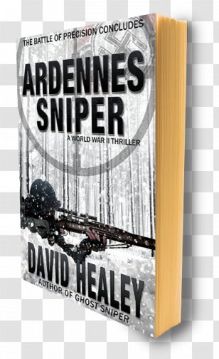 Ardennes Sniper: A World War II Thriller Book Battle Of The Bulge Author - Cover Transparent PNG