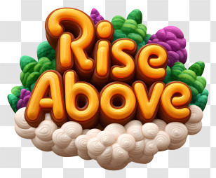 Rise Above - Rise Above Text With Clouds Transparent PNG