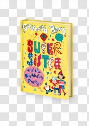 My Super Sister And The Birthday Party Cosmo Great Witch Escape Magic Princess Dress Butterfly Tiara - Wish - Book Transparent PNG