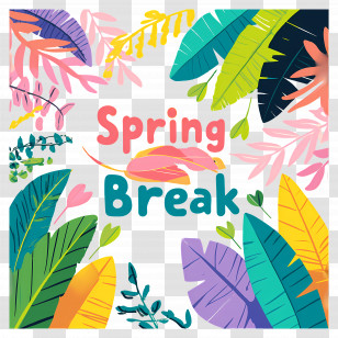 Spring Break - Spring Break Colorful Design Transparent PNG