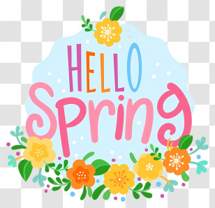 Floral Design - Hello Spring Text With Colorful Flowers Transparent PNG