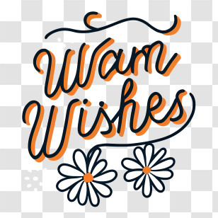 Warm Wishes - Warm Wishes Greeting Transparent PNG