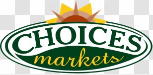 Choices Markets Organic Food Burnaby Grocery Store Business - Trademark Transparent PNG