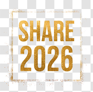 Share 2026 - Gold 'Share 2026' Frame Transparent PNG