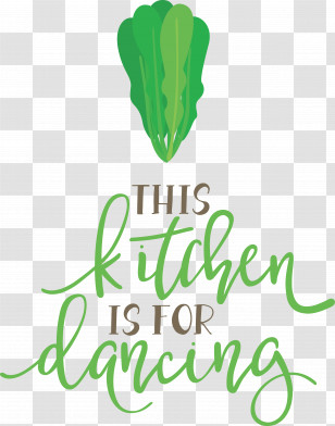 This Kitchen Is For Dancing Food Kitchen Transparent PNG