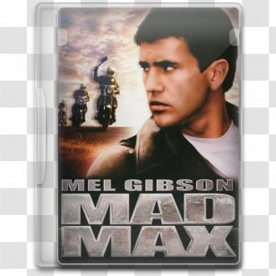 Mel Gibson Mad Max Rockatansky Film Poster Transparent PNG