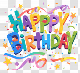 Happy Birthday - Colorful Happy Birthday Text With Festive Confetti Transparent PNG