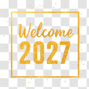 Welcome 2027 - Welcome 2027 Golden Sign Transparent PNG