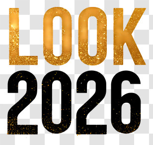 Look 2026 - LOOK 2026 Gold Glitter Typography Transparent PNG