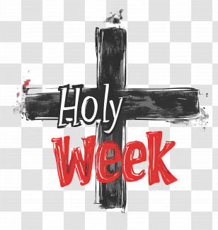 Holy Week - Holy Week Religious Text With Cross Transparent PNG