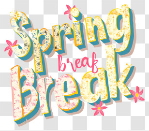 Spring Break - Spring Break Text With Colorful Flowers Transparent PNG