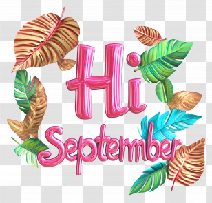 Hi September - Hi September Text With Tropical Leaves Design Transparent PNG