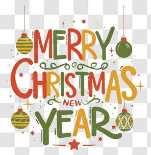 Merry Christmas - Merry Christmas And Happy New Year Transparent PNG