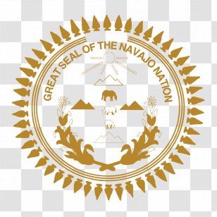 Great Seal Of The Navajo Nation Chinle Hopi Native Americans In United States - Inaugurated Transparent PNG