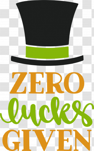 Zero Lucks Given Lucky Saint Patrick Transparent PNG
