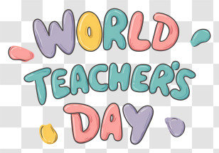 World Teachers Day - World Teacher's Day Bubble Letters Transparent PNG