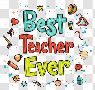 Best Teacher Ever - Best Teacher Ever Typography With Fun Illustrations Transparent PNG