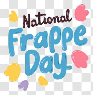 National Frappe Day - National Frappe Day Graphic Transparent PNG