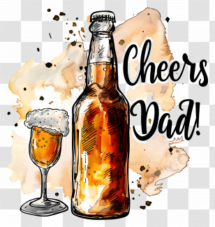 Fathers Day - Cheers Dad With Beer Bottle And Glass Transparent PNG