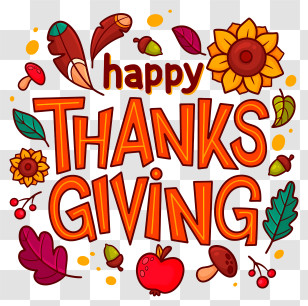Hand Lettering - Thanksgiving Holiday Greeting With Fall Elements Transparent PNG