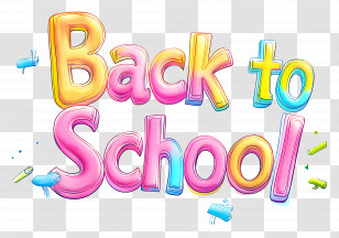 Back To School - Colorful Back To School Text Illustration Transparent PNG