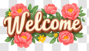 Welcome Text - Welcome Sign With Pink Flowers Transparent PNG