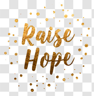 Raise Hope - Raise Hope Gold Glitter Text Transparent PNG