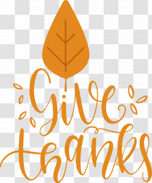 Give Thanks Autumn Thanksgiving Transparent PNG