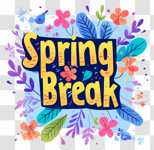 Spring Break Lettering - Spring Break Text With Flowers Transparent PNG