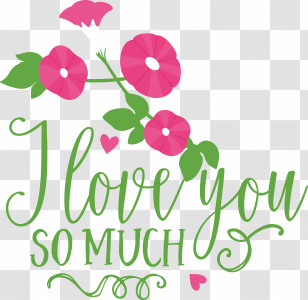 I Love You So Much Valentines Day Valentine Transparent PNG