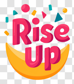 Rise Up - Rise Up Motivational Logo Transparent PNG