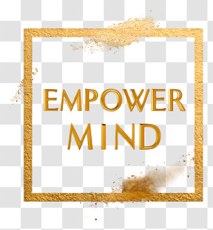 Empower Mind - Empower Mind Gold Frame Transparent PNG
