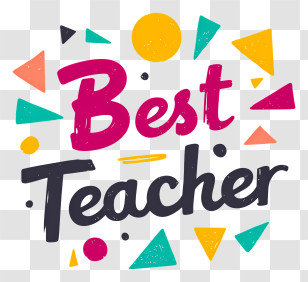 Best Teacher - Colorful 'Best Teacher' Badge Transparent PNG
