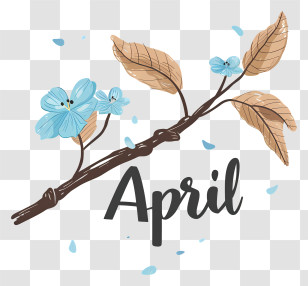 Hello April - April Branch Illustration With Flowers And Leaves Transparent PNG