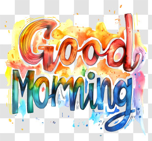 Good Morning - Colorful Good Morning Sign Transparent PNG