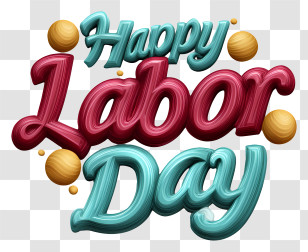 Happy Labor Day Text - Happy Labor Day Celebration Text Transparent PNG