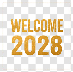 Welcome 2028 - Welcome 2028 Gold Text Transparent PNG