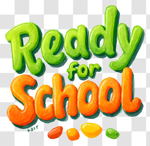 Ready For School - Ready For School Colorful Text Transparent PNG