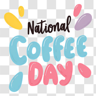 National Coffee Day - National Coffee Day Colorful Text Transparent PNG