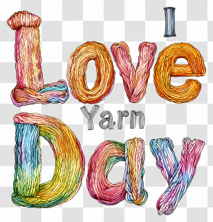 I Love Yarn Day - I Love Yarn Day Illustration Transparent PNG
