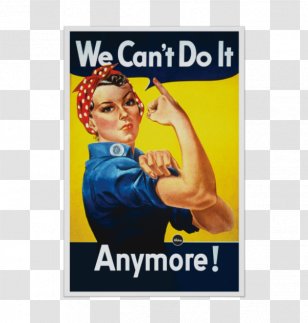 Naomi Parker Fraley We Can Do It! World War II Rosie The Riveter Poster - Feminism Transparent PNG