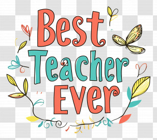 Best Teacher Ever - Best Teacher Ever Decorative Text Transparent PNG