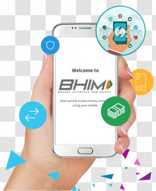 India BHIM Cashless Society Unified Payments Interface Bank - Mobile Phone Transparent PNG