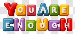 Word You Are Enough - Motivational Colorful Text Transparent PNG